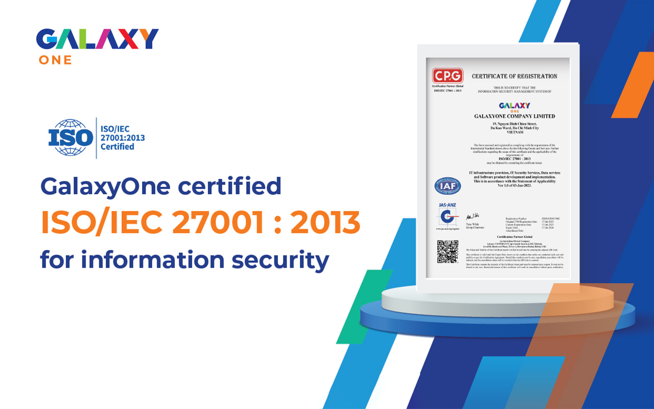 Galaxy One certified ISO/IEC 27001 : 2013