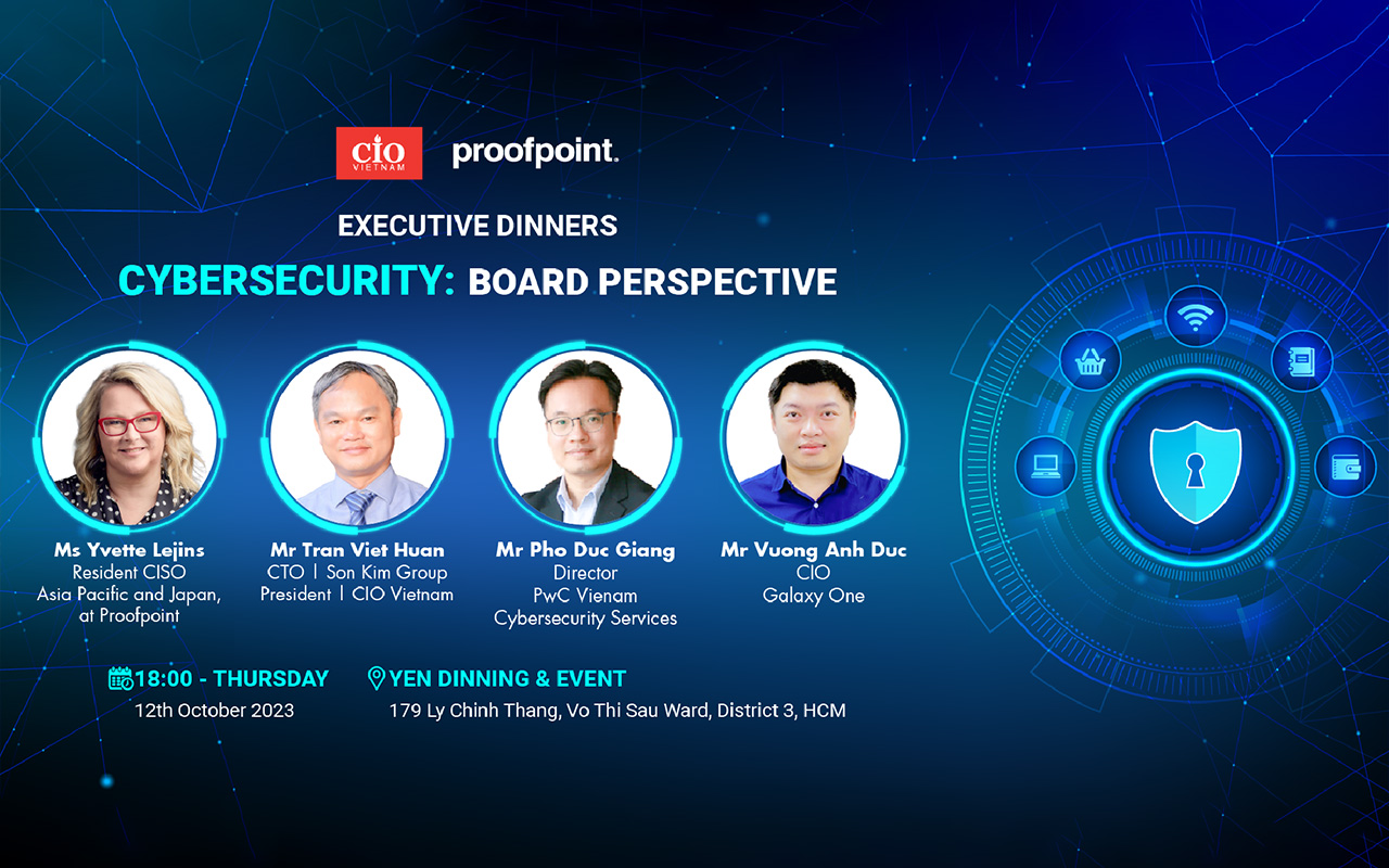 Cùng Galaxy One trao đổi về CyberSecurity tại Executive Dinner của Cộng đồng CIO Việt Nam