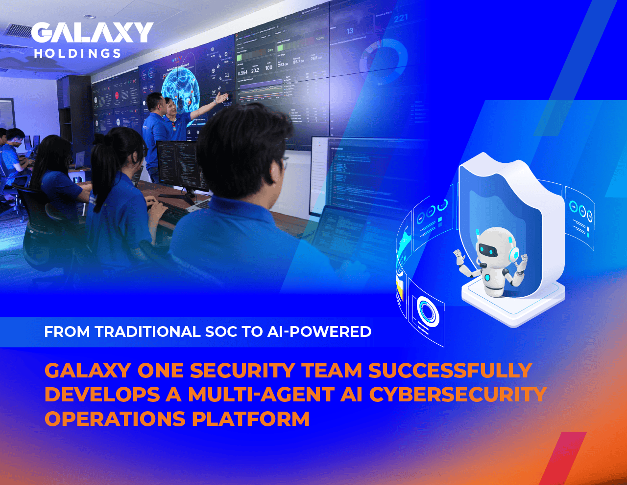 From traditional SOC to AI-Powered: Galaxy One security team successfully develops a multi-agent AI cybersecurity operations platform